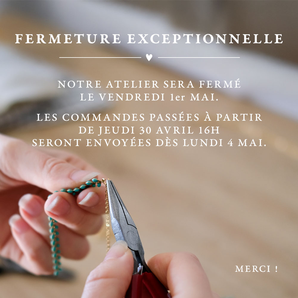 Atelier fermé le 1er mai 2026 